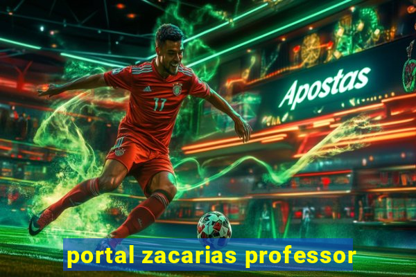 portal zacarias professor